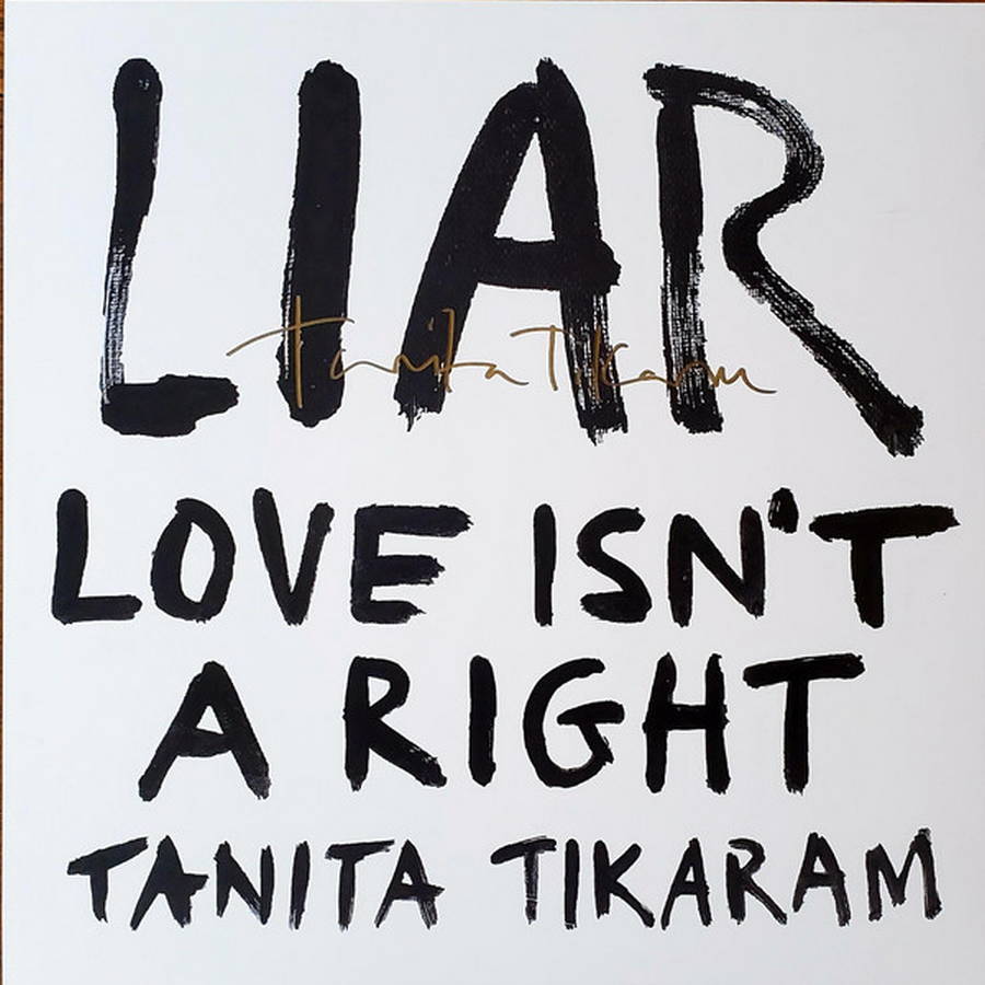 Tanita Tikaram – LIAR (Love Isn't A Right) marble